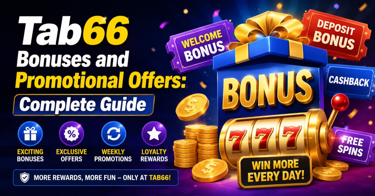 Tab66 Bonuses and Promotional Offers: Welcome Rewards & Daily Deals